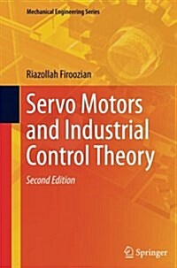 Servo Motors and Industrial Control Theory (Paperback, 2, Softcover Repri)