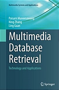 Multimedia Database Retrieval: Technology and Applications (Paperback, Softcover Repri)