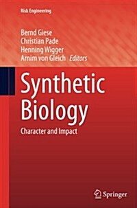 Synthetic Biology: Character and Impact (Paperback, Softcover Repri)