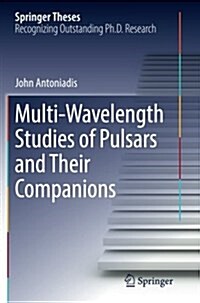 Multi-Wavelength Studies of Pulsars and Their Companions (Paperback, Softcover Repri)