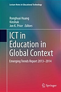 Ict in Education in Global Context: Emerging Trends Report 2013-2014 (Paperback, Softcover Repri)