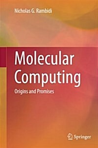 Molecular Computing: Origins and Promises (Paperback, Softcover Repri)