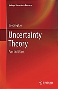 Uncertainty Theory (Paperback, 4, Softcover Repri)