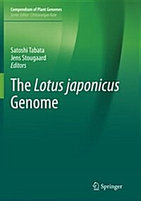 The Lotus Japonicus Genome (Paperback, Softcover Repri)