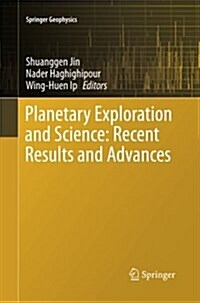 Planetary Exploration and Science: Recent Results and Advances (Paperback, Softcover Repri)