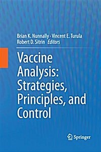 Vaccine Analysis: Strategies, Principles, and Control (Paperback, Softcover Repri)