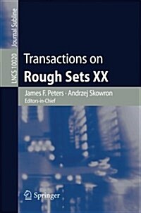 Transactions on Rough Sets XX (Paperback, 2016)