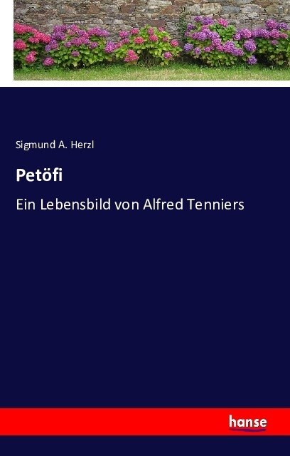 Pet?i: Ein Lebensbild von Alfred Tenniers (Paperback)