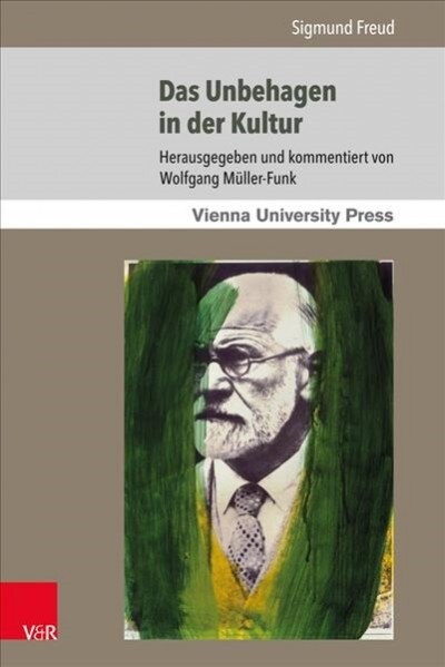 Das Unbehagen in Der Kultur: Close Reading Und Rezeptionsgeschichte (Paperback)