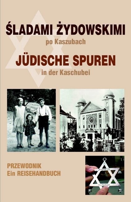 Juedische Spuren in Der Kaschubei: Ein Reisehandbuch (Hardcover)