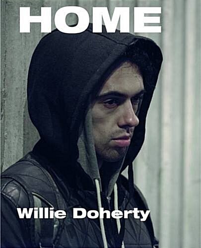 Willie Doherty: Home (Paperback)