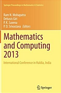 Mathematics and Computing 2013: International Conference in Haldia, India (Paperback, Softcover Repri)