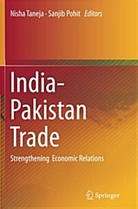 India-Pakistan Trade: Strengthening Economic Relations (Paperback, Softcover Repri)