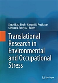 Translational Research in Environmental and Occupational Stress (Paperback, Softcover Repri)