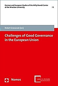 Challenges of Good Governance in the European Union (Paperback)