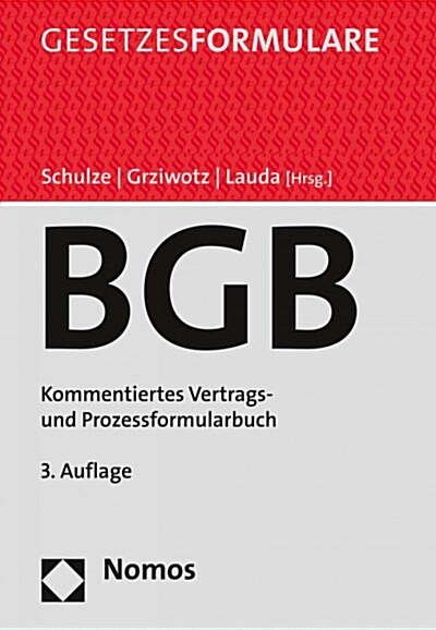 Burgerliches Gesetzbuch: Kommentiertes Vertrags- Und Prozessformularbuch (Hardcover, 3, 3., Mit Online-)