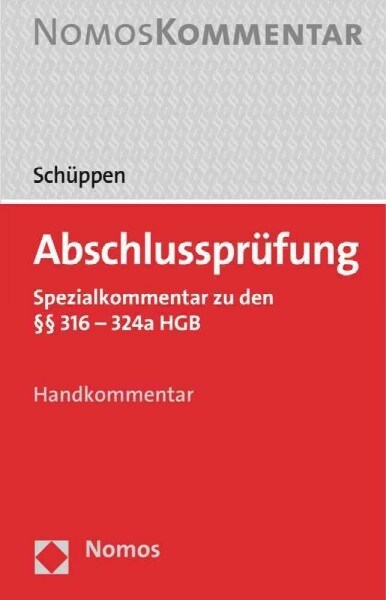 Abschlussprufung: Spezialkommentar Zu Den 316 - 324a Hgb (Paperback)