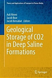 Geological Storage of Co2 in Deep Saline Formations (Hardcover, 2017)