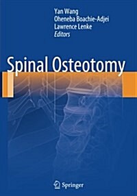Spinal Osteotomy (Paperback, Softcover Repri)