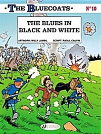 Bluecoats Vol. 10: The Blues in Black and White (Paperback)