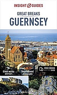 Insight Guides Great Breaks Guernsey (Travel Guide with free eBook) (Paperback, 3 Revised edition)