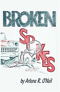 Broken Spokes (Paperback)