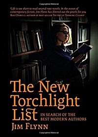 The New Torchlight List: In Search of the Best Modern Authors (Paperback)