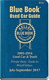 Kelley Blue Book Consumer Guide Used Car Edition: Consumer Edition April June 2017 (Paperback, April-June 2017)