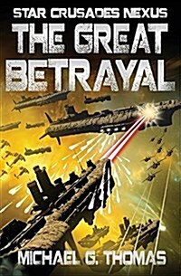 The Great Betrayal (Paperback)