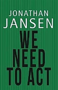 We Need to ACT (Paperback)