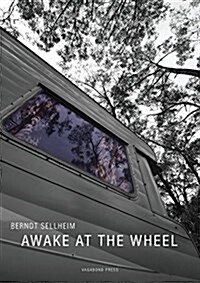 Awake at the Wheel (Paperback)