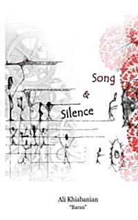 Song and Silence: English / Persian (Paperback)