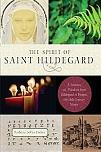 The Spirit of Saint Hildegard (Paperback)