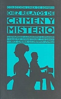 Diez Relatos de Crimen y Mistero (Paperback)