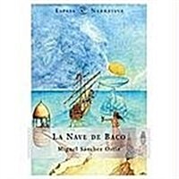 La Nave de Baco (Paperback)
