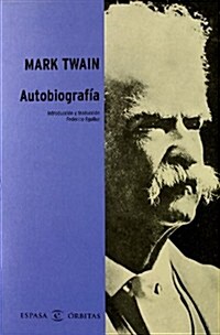 Mark Twain: Autobiografma (Paperback)