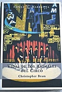 Vida de Los Animales del Circo (Paperback)