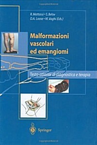 Malformazioni Vascolari Ed Emangiomi (Hardcover)
