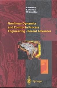 Nonlinear Dynamics and Control in Process Engineering -- Recent Advances (Paperback, Softcover Repri)