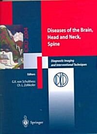 Diseases of the Brain, Head and Neck, Spine: Diagnostic Imaging and Interventional Techniques (Paperback)