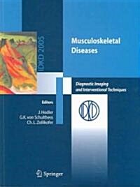 Musculoskeletal Diseases: Diagnostic Imaging and Interventional Techniques (Paperback)