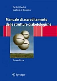 Manuale Di Accreditamento Delle Strutture Diabetologiche (Paperback, 3rd)