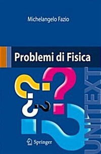 Problemi Di Fisica (Hardcover, 2008)