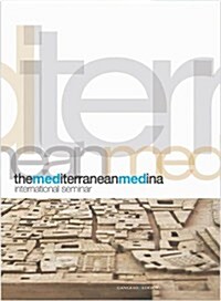 The Mediterranean Medina (Paperback)