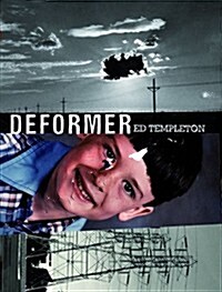 Ed Templeton: Deformer: Limited Edition (Hardcover)