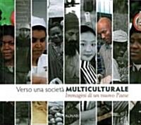 Verso Una Societa Multiculturale / Towards a Multicultural Society (Paperback, Bilingual)