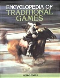 Encyclopedia of Traditional Games (Hardcover)