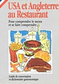 USA Et Angleterre Au Restaurant (Paperback)