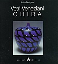 Vetri Veneziani Ohira (Paperback)