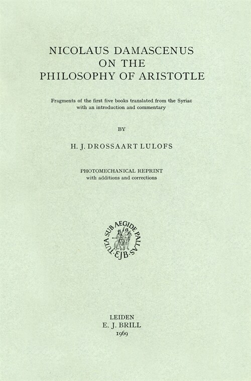 On the Philosophy of Aristotle: Fragments of the First Five Books. Translated from the Syriac with an Introduction and Commentary (Paperback)